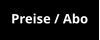 Preise / Abo